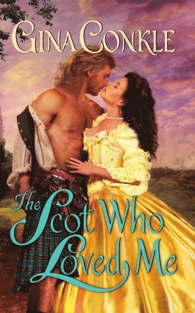 Gina Conkle - Scot Who Loved Me, E-bok
