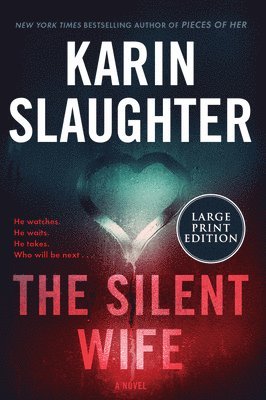 Karin Slaughter - The Silent Wife, Häftad