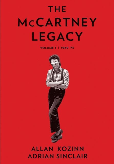 Adrian Sinclair, Allan Kozinn - McCartney Legacy, E-bok. Tillgänglighet: Lägg i varukorg