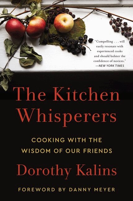 Dorothy Kalins - Kitchen Whisperers, Häftad