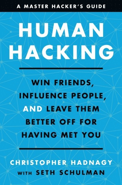 Seth Schulman, Christopher Hadnagy - Human Hacking, E-bok