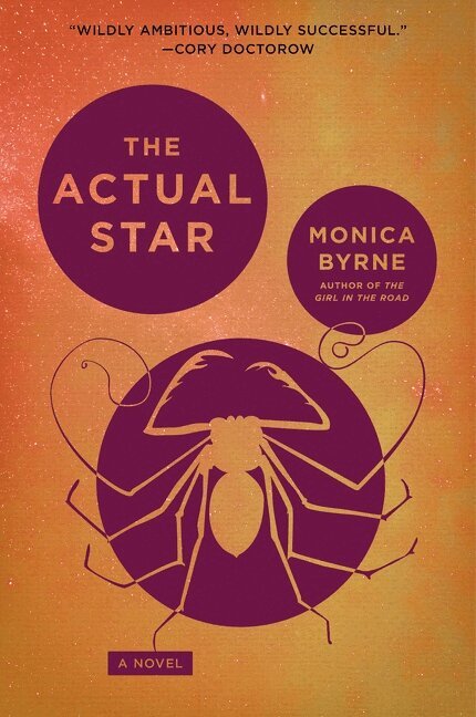 Monica Byrne - Actual Star, Häftad