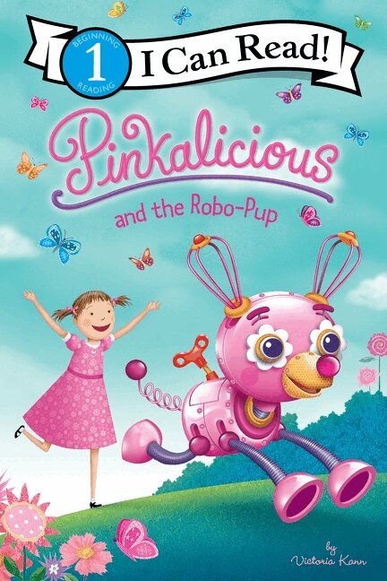 Victoria Kann - Pinkalicious and the Robo-Pup, Häftad