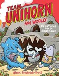 Team Unihorn and Woolly #4: Creatures from the Skull Cave: A Graphic Novel