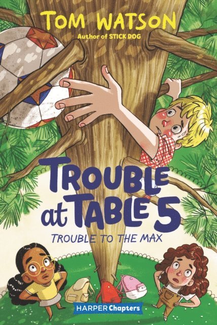 Tom Watson - Trouble at Table 5 #5: Trouble to the Max, E-bok