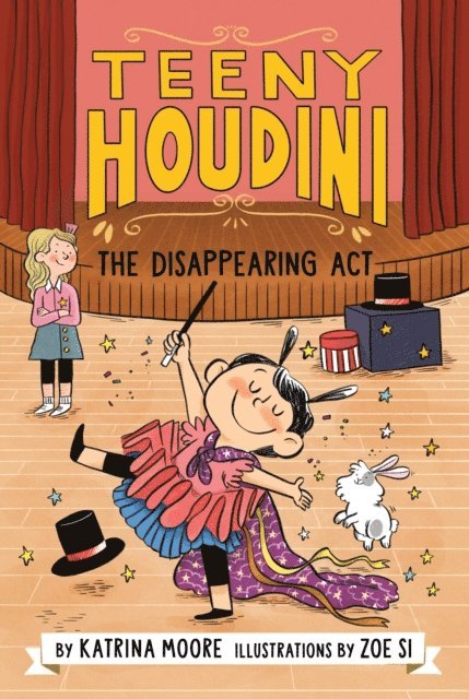 Katrina Moore - Teeny Houdini #1: The Disappearing Act, E-bok
