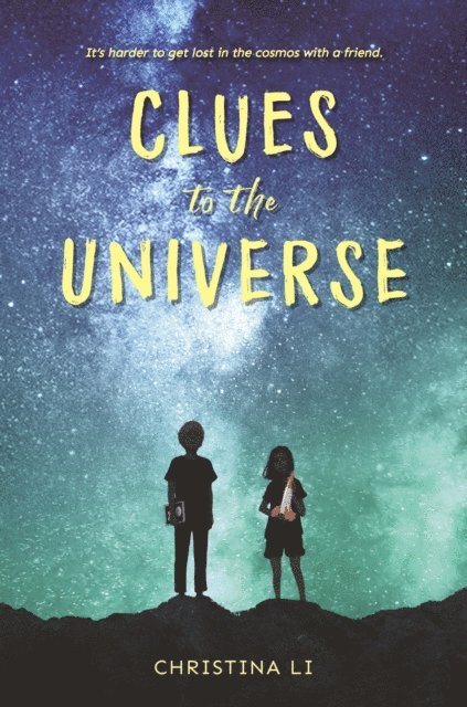 Christina Li - Clues to the Universe, E-bok
