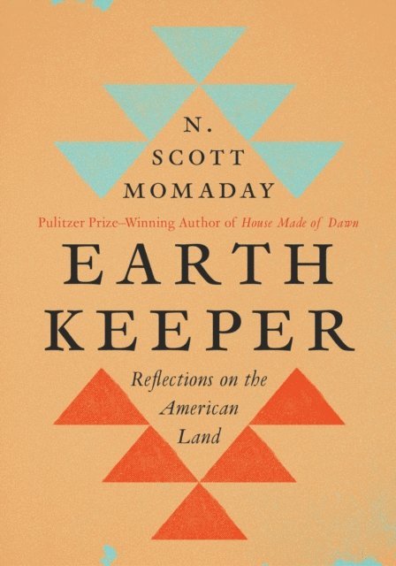 N. Scott Momaday - Earth Keeper, E-bok