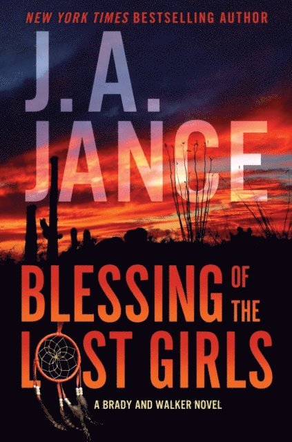 J. A. Jance - Blessing of the Lost Girls, E-bok