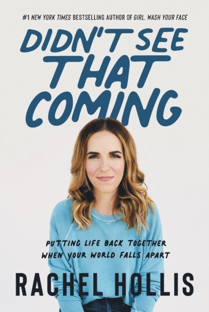 Rachel Hollis - Didn't See That Coming, E-bok