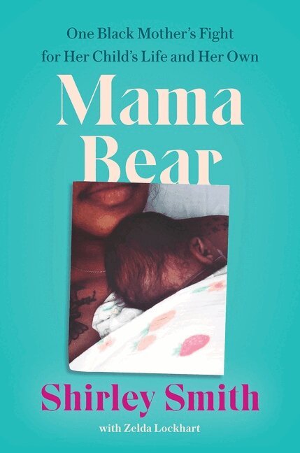 Shirley Smith - Mama Bear, Inbunden