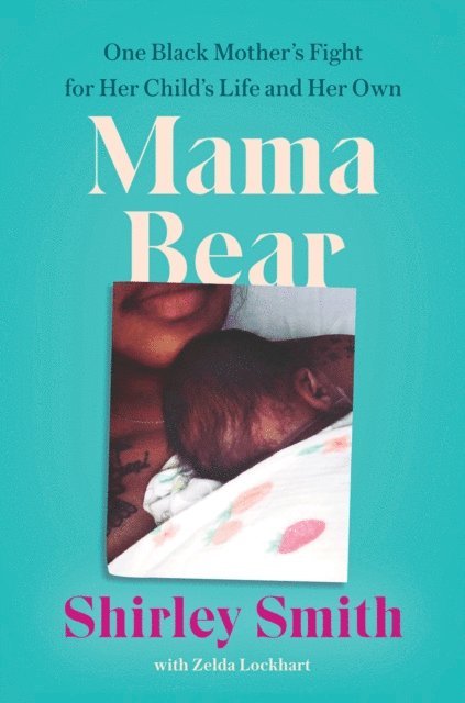 Shirley Smith - Mama Bear, E-bok