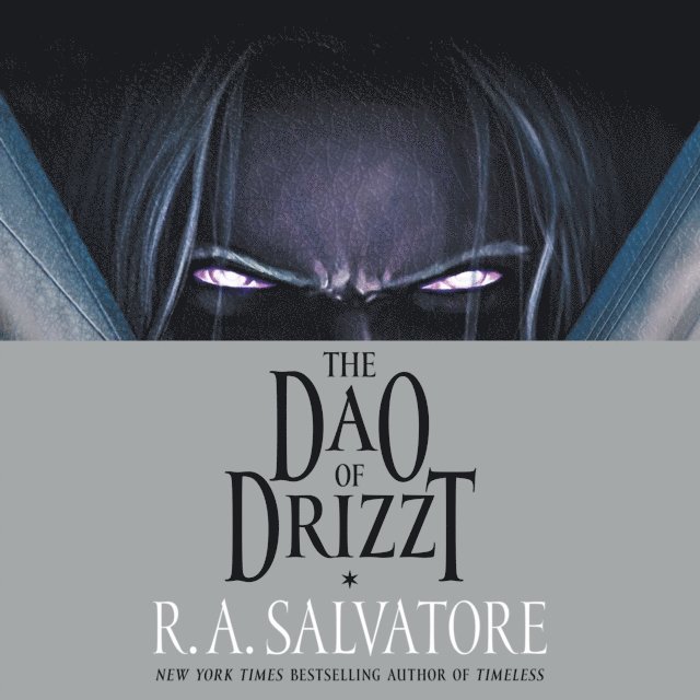R. A. Salvatore - Dao of Drizzt, Ljudbok