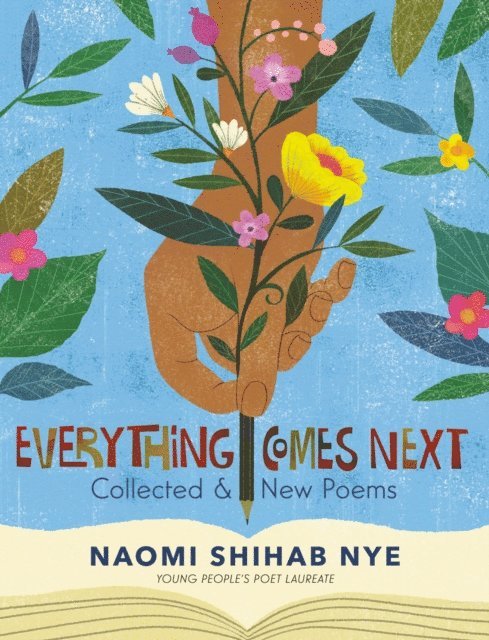 Naomi Shihab Nye - Everything Comes Next, E-bok