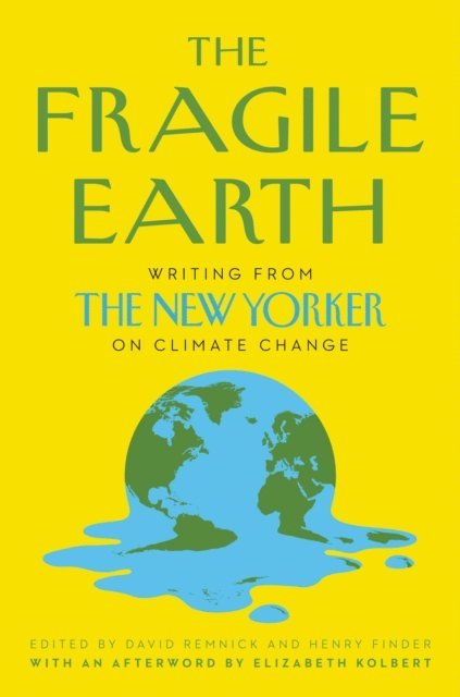 Henry Finder, David Remnick - Fragile Earth, E-bok