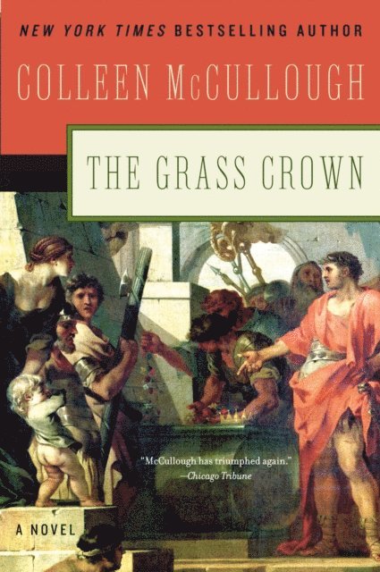 Colleen McCullough - Grass Crown, E-bok