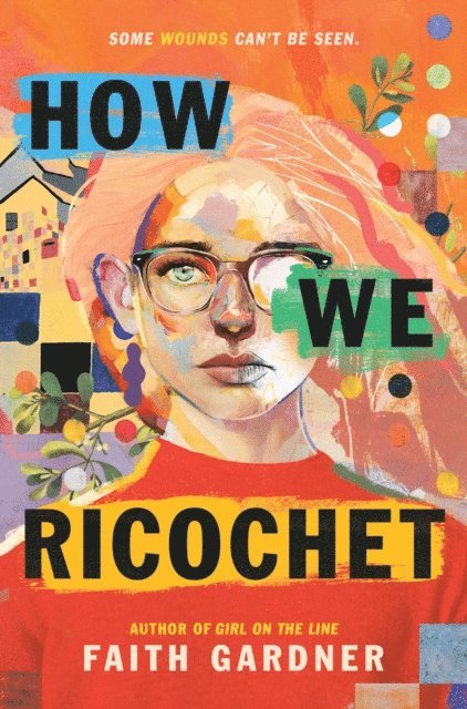 Faith Gardner - How We Ricochet, E-bok