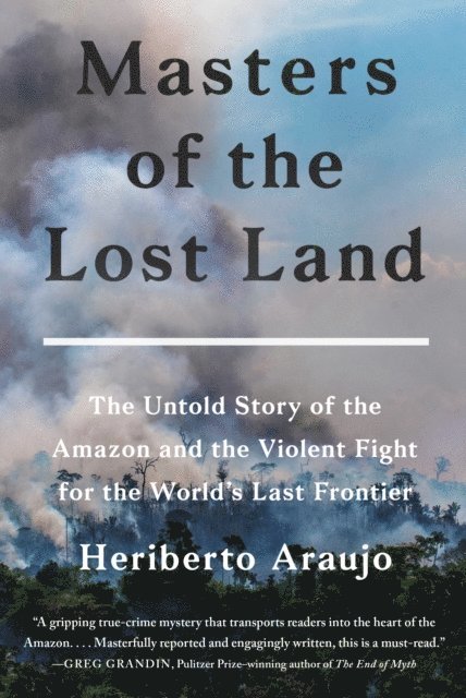 Heriberto Araujo - Masters of the Lost Land, E-bok