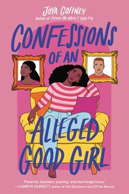 Joya Goffney - Confessions of an Alleged Good Girl, Häftad
