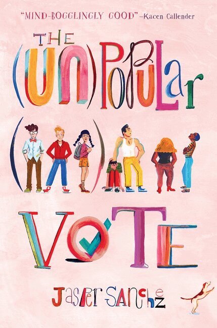 Jasper Sanchez - (Un)Popular Vote, Häftad