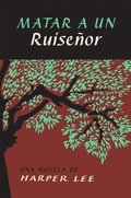 To Kill a Mockingbird \ Matar a un ruisenor (Spanish edition)