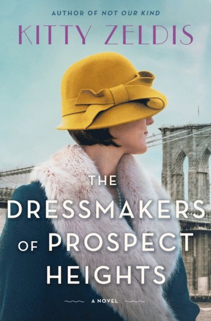 Kitty Zeldis - Dressmakers of Prospect Heights, E-bok