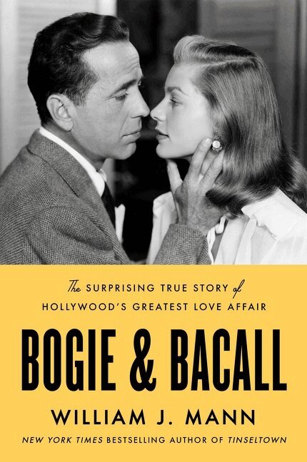 William J. Mann - Bogie & Bacall, Inbunden
