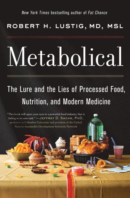 Robert H. Lustig - Metabolical, E-bok