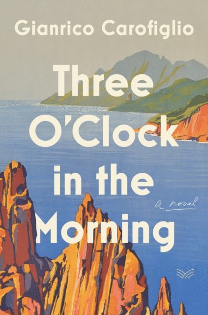 Gianrico Carofiglio - Three O'Clock in the Morning, E-bok