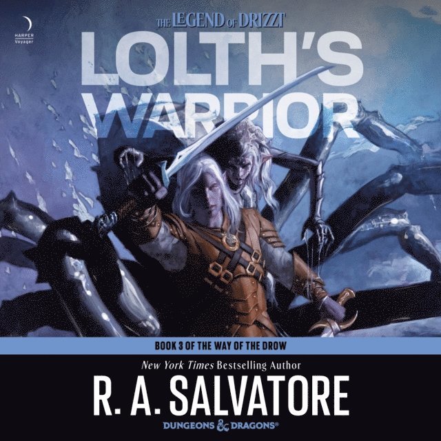 R. A. Salvatore - Lolth's Warrior, Ljudbok