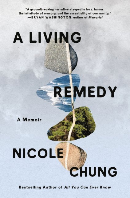 Nicole Chung - Living Remedy, E-bok