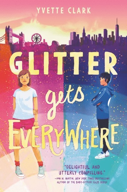 Yvette Clark - Glitter Gets Everywhere, E-bok