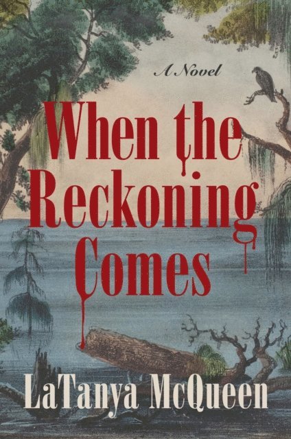 LaTanya McQueen - When the Reckoning Comes, E-bok