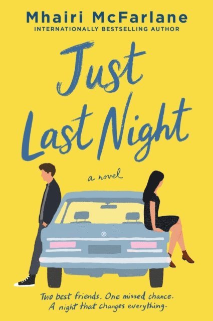 Mhairi McFarlane - Just Last Night, E-bok