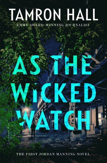 Tamron Hall - As the Wicked Watch, E-bok