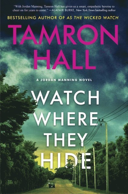 Tamron Hall - Watch Where They Hide, E-bok