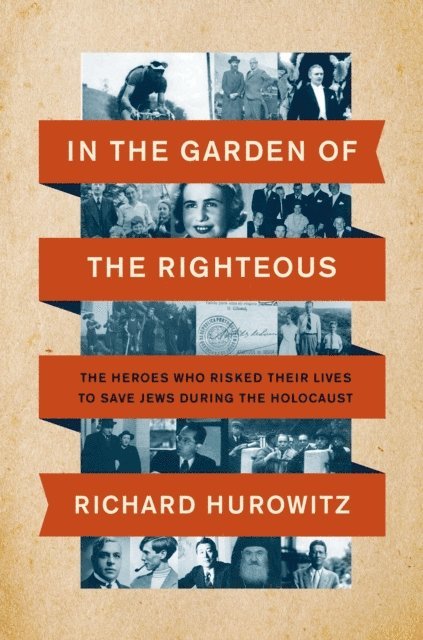 Richard Hurowitz - In the Garden of the Righteous, E-bok