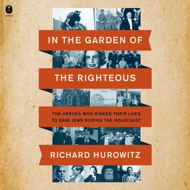 Richard Hurowitz - In the Garden of the Righteous, Ljudbok