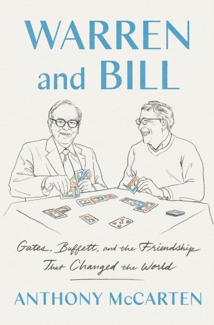 Anthony McCarten - Warren and Bill, E-bok