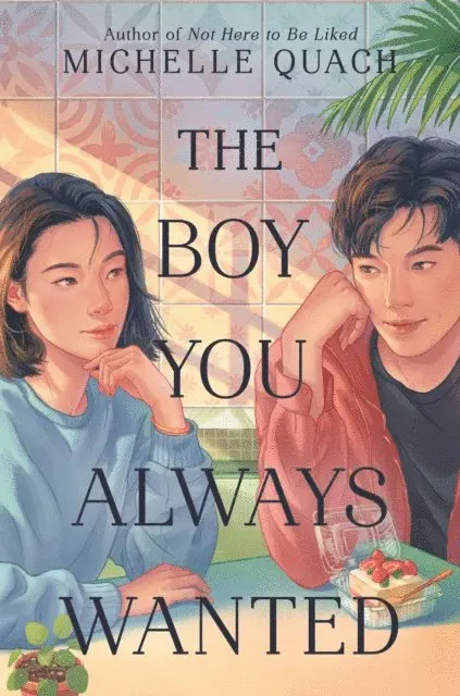 Michelle Quach - Boy You Always Wanted, E-bok. Tillgänglighet: Lägg i varukorg