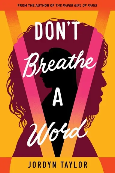 Jordyn Taylor - Don't Breathe a Word, Häftad