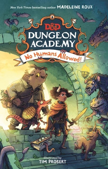 Madeleine Roux - Dungeons & Dragons: Dungeon Academy: No Humans Allowed!, E-bok