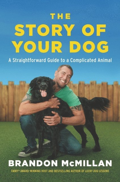 Brandon McMillan - Story of Your Dog, E-bok. Tillgänglighet: Lägg i varukorg