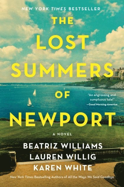 Karen White, Lauren Willig, Beatriz Williams - Lost Summers of Newport, E-bok