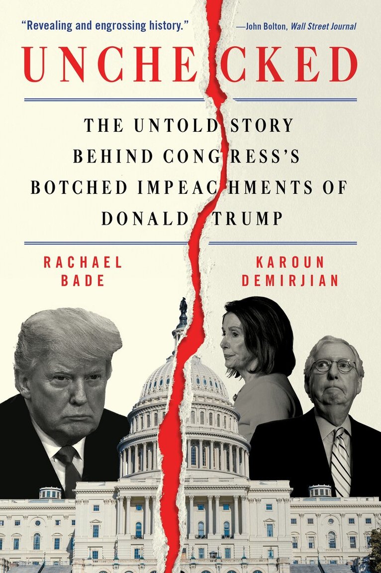 Rachael Bade, Karoun Demirjian - Unchecked, Häftad