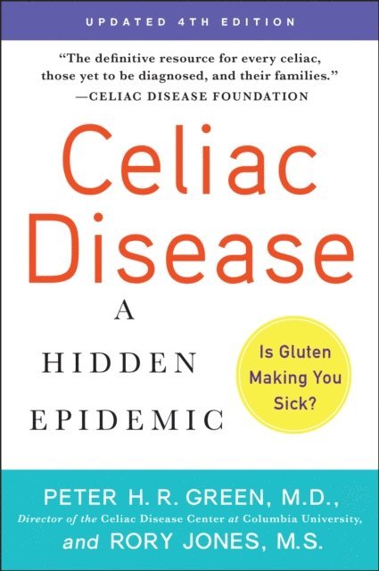 Rory Jones, M.D. Peter H.R. Green - Celiac Disease (Updated 4th Edition), E-bok