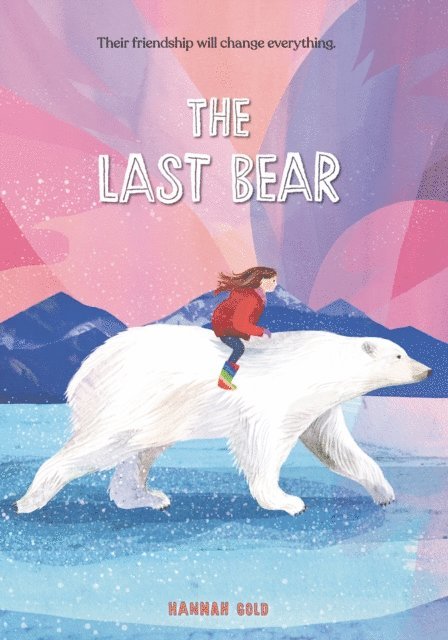 Hannah Gold - Last Bear, E-bok