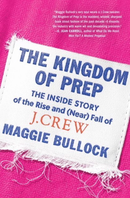 Maggie Bullock - Kingdom of Prep, E-bok