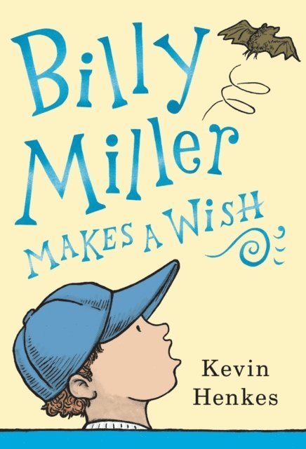 Kevin Henkes - Billy Miller Makes a Wish, E-bok
