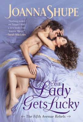 Lady Gets Lucky av Joanna Shupe